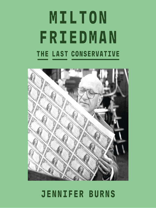 Title details for Milton Friedman by Jennifer Burns - Available